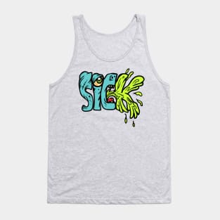 Sick Tank Top